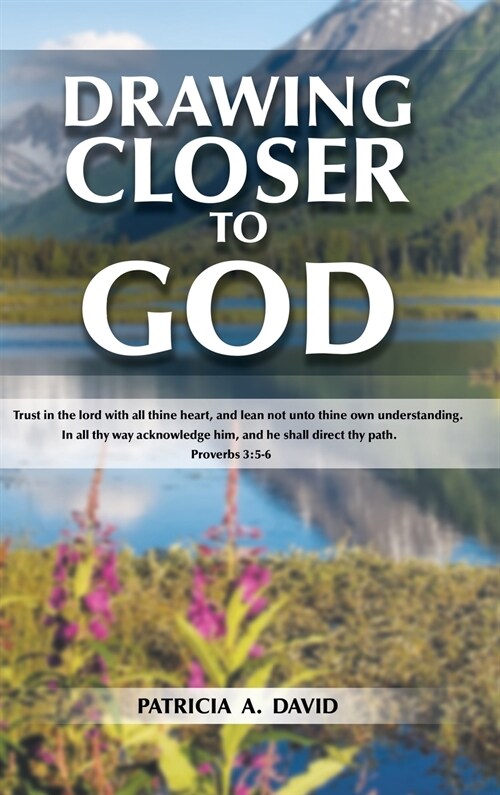 Drawing Closer to God (Hardcover)