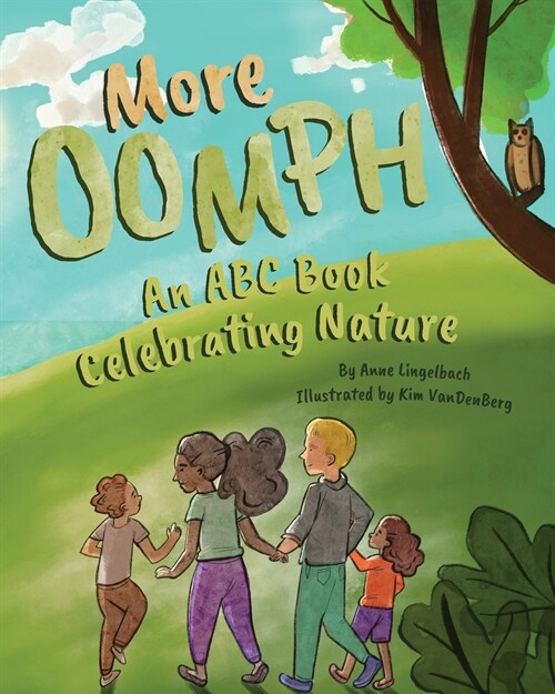 More Oomph: An ABC Book Celebrating Nature (Paperback)