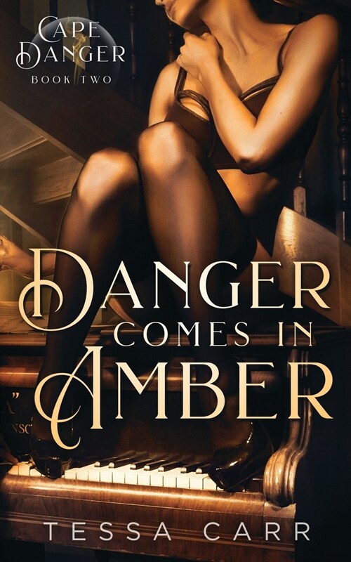 Danger Comes in Amber (Paperback)