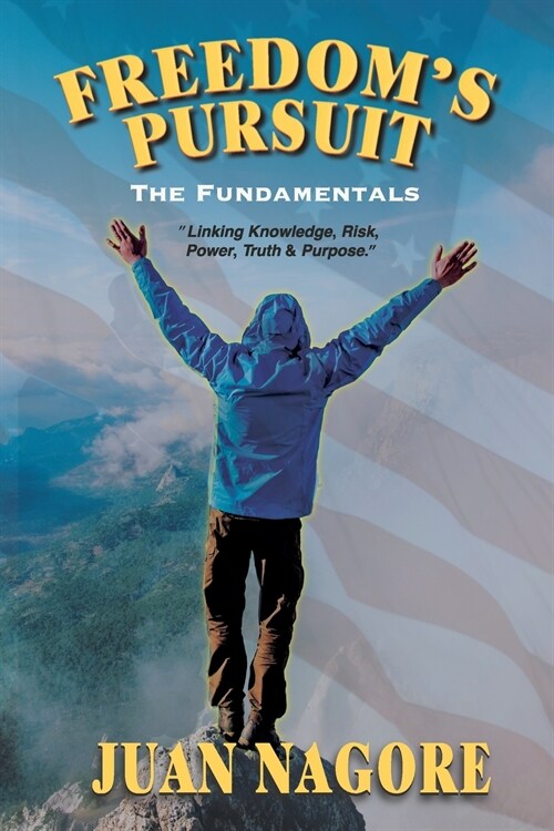 Freedoms Pursuit: The Fundamentals (Paperback)