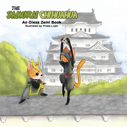 The Samurai Chihuahua (Paperback)