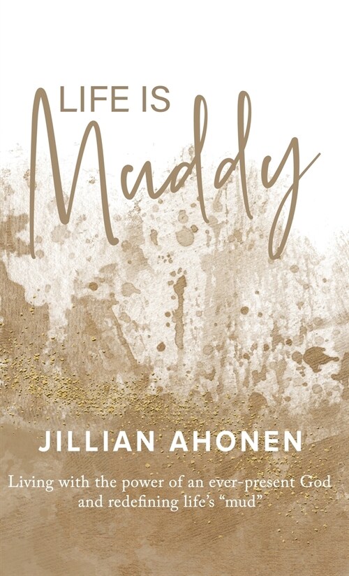 Life is Muddy (Hardcover)