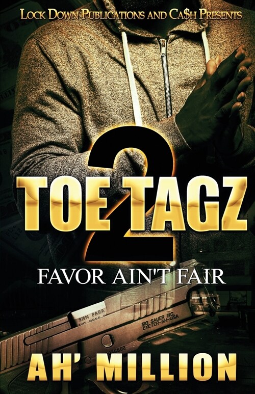 Toe Tagz 2: Favor Aint Fair (Paperback)