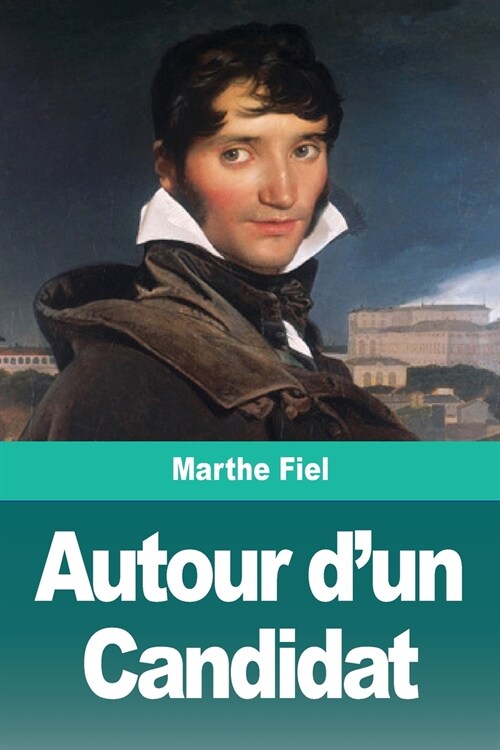 Autour dun Candidat (Paperback)