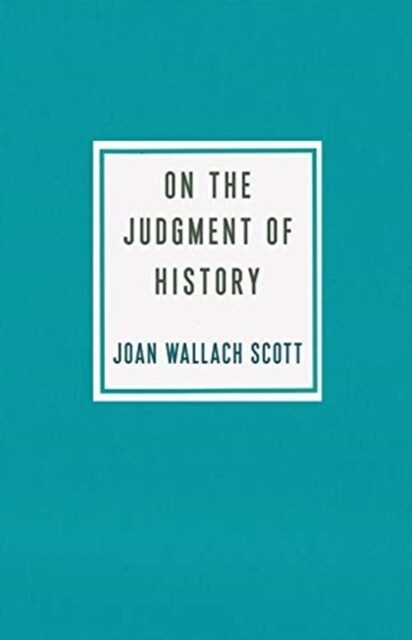On the Judgment of History (Hardcover)