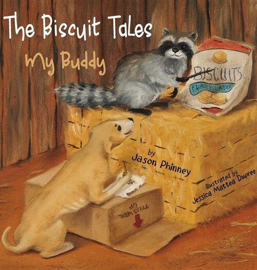 The Biscuit Tales: My Buddy (Hardcover)