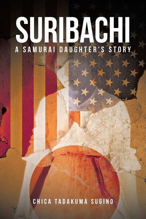 Suribachi: A Samurai Daughters Story (Paperback)