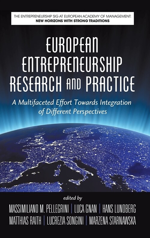 European Entrepreneurship Research and Practice: A Multifaceted Effort Towards Integration of Different Perspectives (hc) (Hardcover)