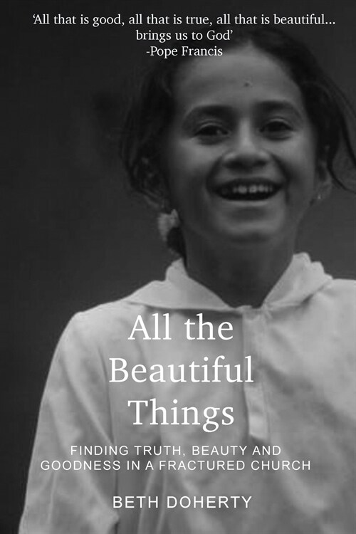 All the Beautiful Things (Paperback)