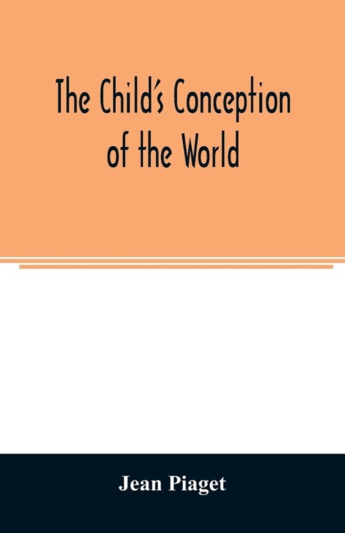 The childs conception of the world (Paperback)