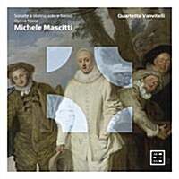 [수입] Quartetto Vanvitelli - 마시티: 바이올린과 통주저음을 위한 소나타 (Mascitti: Sonata for Violin and Continuo)(CD)