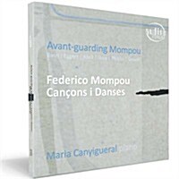 [수입] Maria Canyigueral - 아방가르딩 몸푸 - 피아노 작품집 (Avant-Guarding Mompou - Works for Piano)(CD)