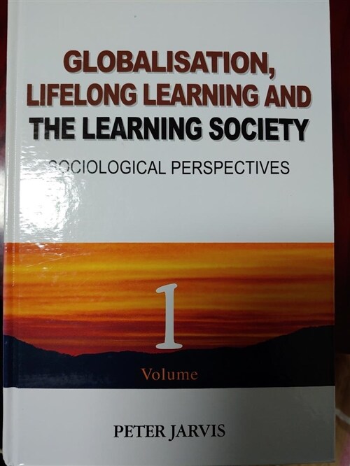 [중고] Globalization, Lifelong Learning and the Learning Society : Sociological Perspectives (Paperback)