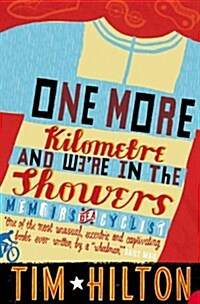 One More Kilometre and We’re in the Showers (Paperback)