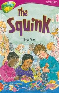 Oxford Reading Tree: Level 10: Treetops Stories: The Squink (Paperback)