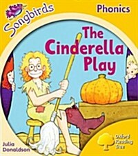 Oxford Reading Tree: Stage 5: Songbirds: the Cinderella Play (Paperback)