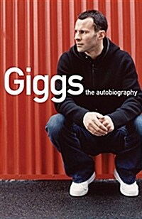 Giggs : The Autobiography (Paperback)