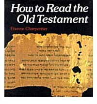 How to Read the Old Testament (Paperback)