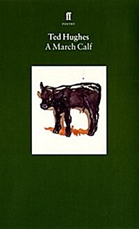 A March Calf : Collected Animal Poems Vol 3 (Paperback, Main)