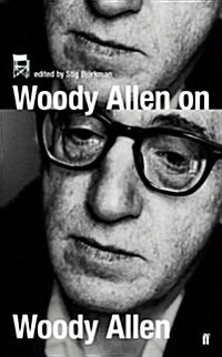 Woody Allen on Woody Allen : In Conversation with Stig Bjorkman (Paperback)
