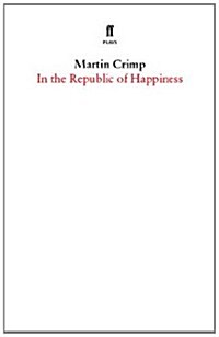 In the Republic of Happiness (Paperback)