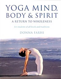 [중고] Yoga Mind, Body and Spirit (Paperback)