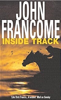 Inside Track : Blackmail and murder in an unputdownable racing thriller (Paperback)