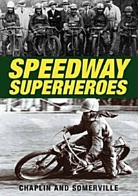Speedway Superheroes (Hardcover)
