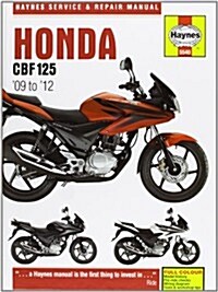 Honda CBF125 Service and Repair Manual : 2009 to 2011 (Hardcover)