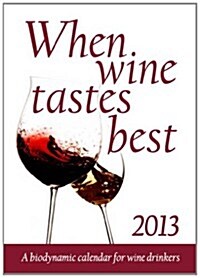 When Wine Tastes Best (Paperback)