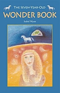 The Seven-year-old Wonder Book (Paperback, 3 Revised edition)