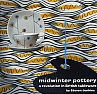 Midwinter Pottery : A Revolution in British Tableware (Paperback, 3 ed)