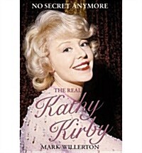 Real Kathy Kirby (Hardcover)