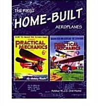 The First Home-Built Aeroplanes (Paperback)
