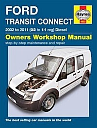 Ford Transit Connect Diesel Service and Repair Manual : 2002 to 2011 (Hardcover)