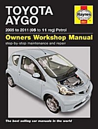 Toyota Aygo Petrol : 2005 to 2011 (Hardcover)