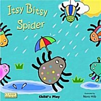 Itsy Bitsy Spider (Board Book)