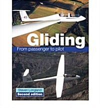 Gliding : From Passenger to Pilot (Paperback)