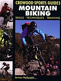 Mountain Biking: Skills Techniques Training (Paperback)