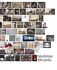 Tate Britain 100 Works (Paperback)