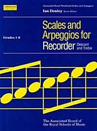 Scales and Arpeggios for Recorder (Descant and Treble), Grades 1-8 (Sheet Music)