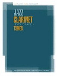 Jazz Clarinet Level/Grade 1 Tunes/Part & Score & CD (Multiple-component retail product)