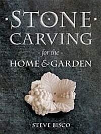 Stone Carving for the Home & Garden (Paperback)