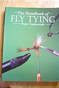 Handbook of Fly Tying, The (Paperback, New ed)
