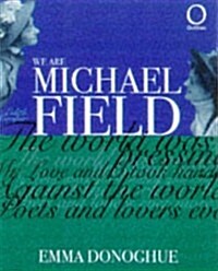 We Are Michael Field (Paperback)