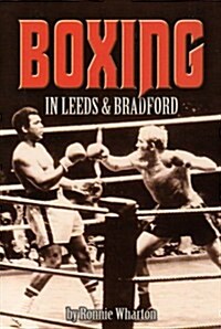 Boxing in Leeds and Bradford (Paperback)