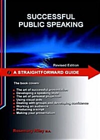 Straightforward Guide to Successful Public Speaking (Paperback)