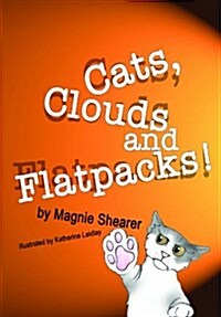 Cats, Clouds and Flatpacks! (Paperback)