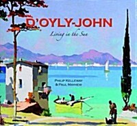 DOyly-John : Living in the Sun (Hardcover)