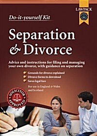 Separation and Divorce Kit : Advice and Instructions for Filing and Managing Your Own Divorce, with Guidance on Separation (Kit, 4 Revised edition)